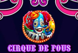 Cirque De Fous